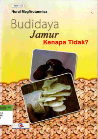 Image of Budidaya Jamur, Kenapa tidak?