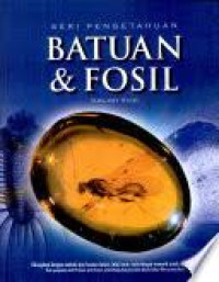 Image of Seri Pengetahuan Batuan dan Fosil
